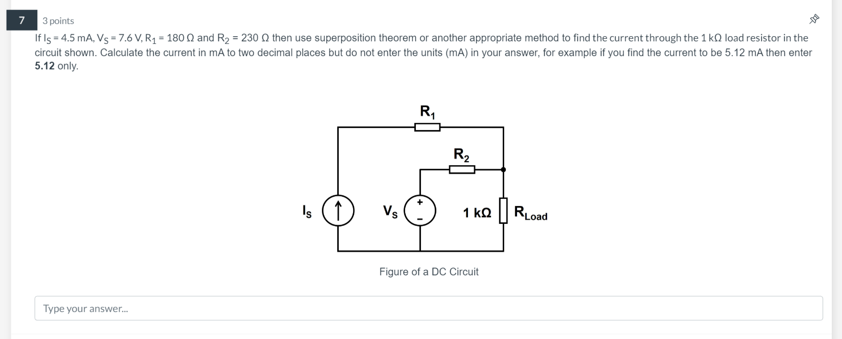 Solved 3 points If IS=4.5 mA, VS=7.6 V,R1=180Ω and R2=230Ω | Chegg.com