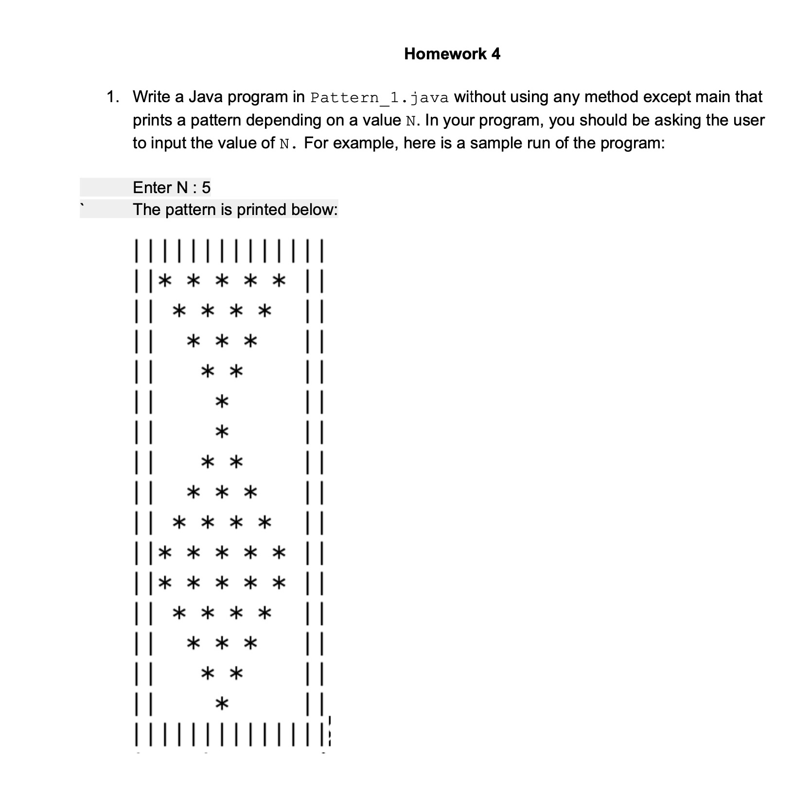 Solved 1. Write a Java program in Pattern_1.java without | Chegg.com