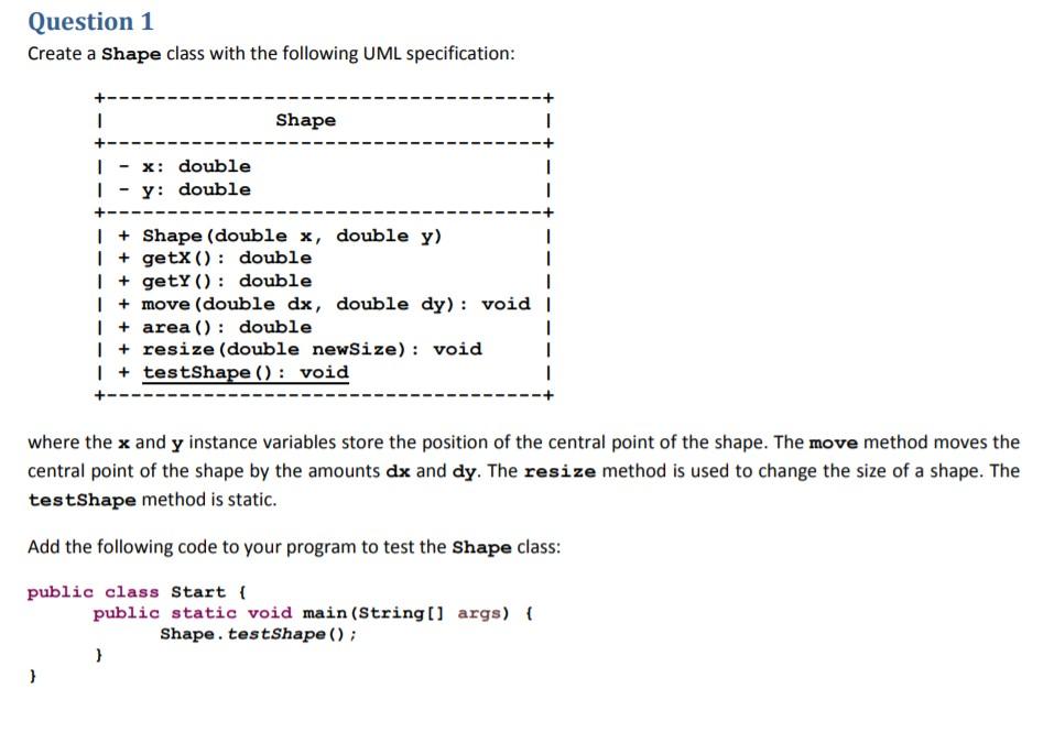 Solved Question 1 Create a Shape class with the following | Chegg.com
