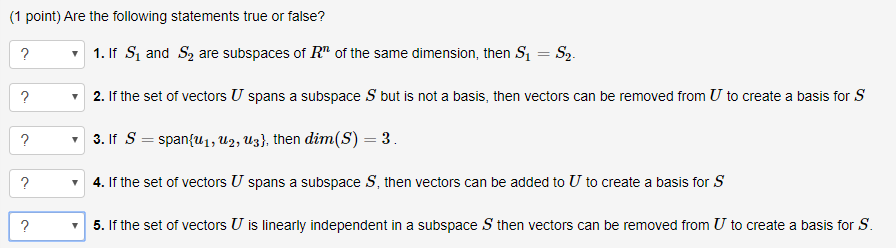 Solved (1 point) Are the following statements true or false? | Chegg.com