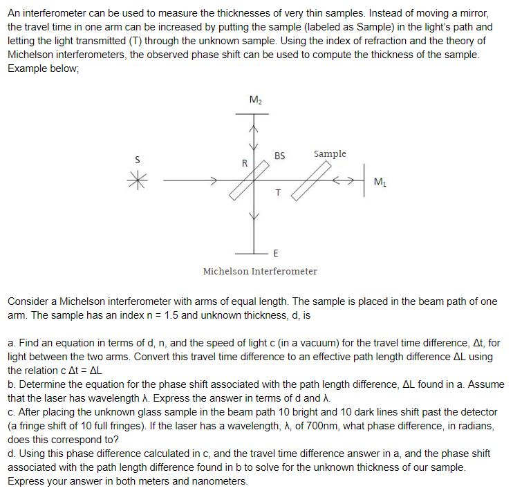 Solved An interferometer can be used to measure the | Chegg.com