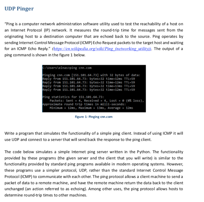 UDP Pinger "Ping is a computer network administration