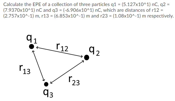 Solved Calculate the EPE of a collection of three particles