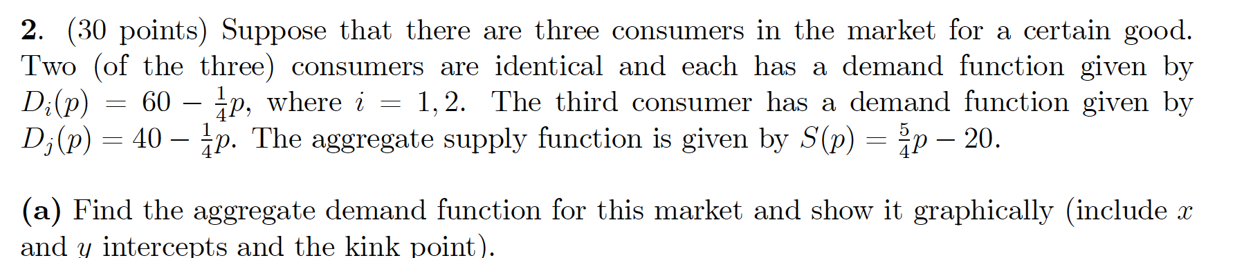 Solved 2. (30 points) Suppose that there are three consumers | Chegg.com