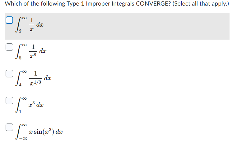 Solved Which of the following Type 1 Improper Integrals | Chegg.com