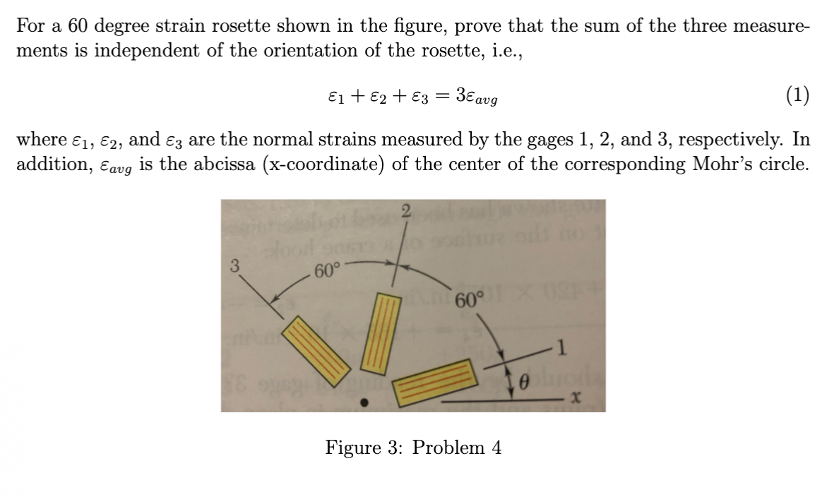 Solved For a 60 degree strain rosette shown in the figure, | Chegg.com