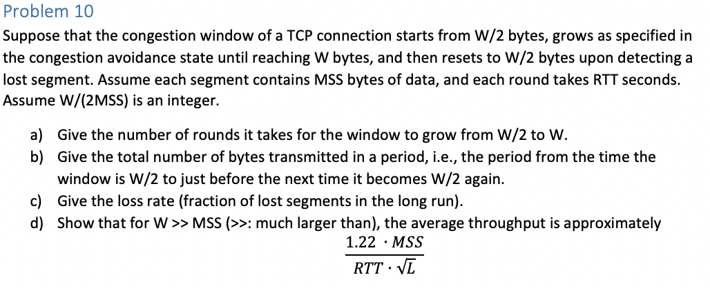 Solved Problem 10 Suppose that the congestion window of a | Chegg.com