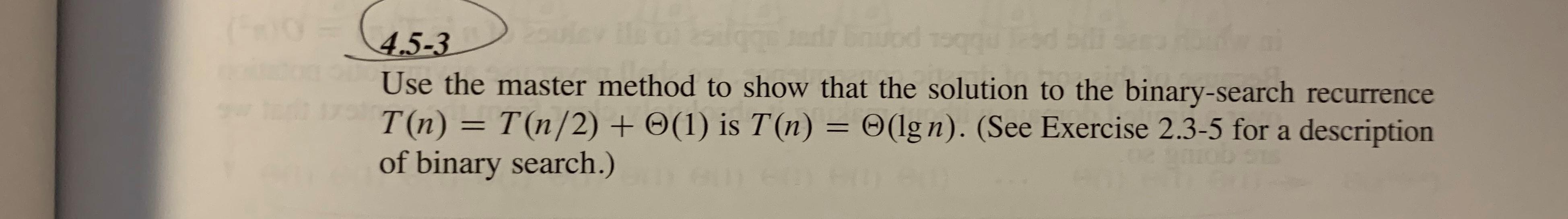 Solved (4.5-3 Use the master method to show that the | Chegg.com