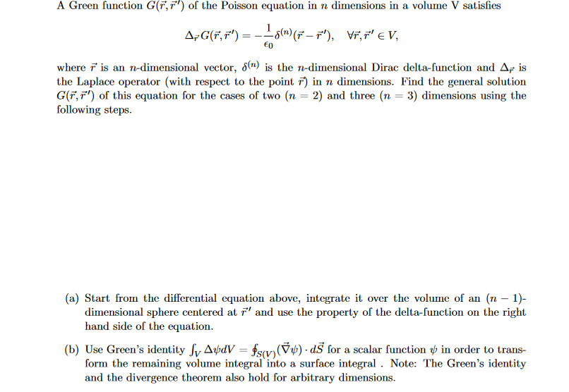 Solved ΔrG(r,r′)=−ϵ01δ(n)(r−r′),∀r,r′∈V where r is an | Chegg.com