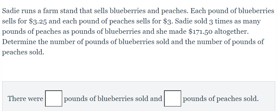 Solved Sadie runs a farm stand that sells blueberries and | Chegg.com