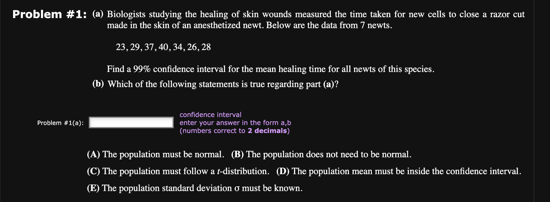 Solved Problem \# 1: (a) Biologists studying the healing of | Chegg.com