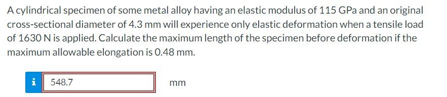 Solved A cylindrical specimen of some metal alloy having an | Chegg.com
