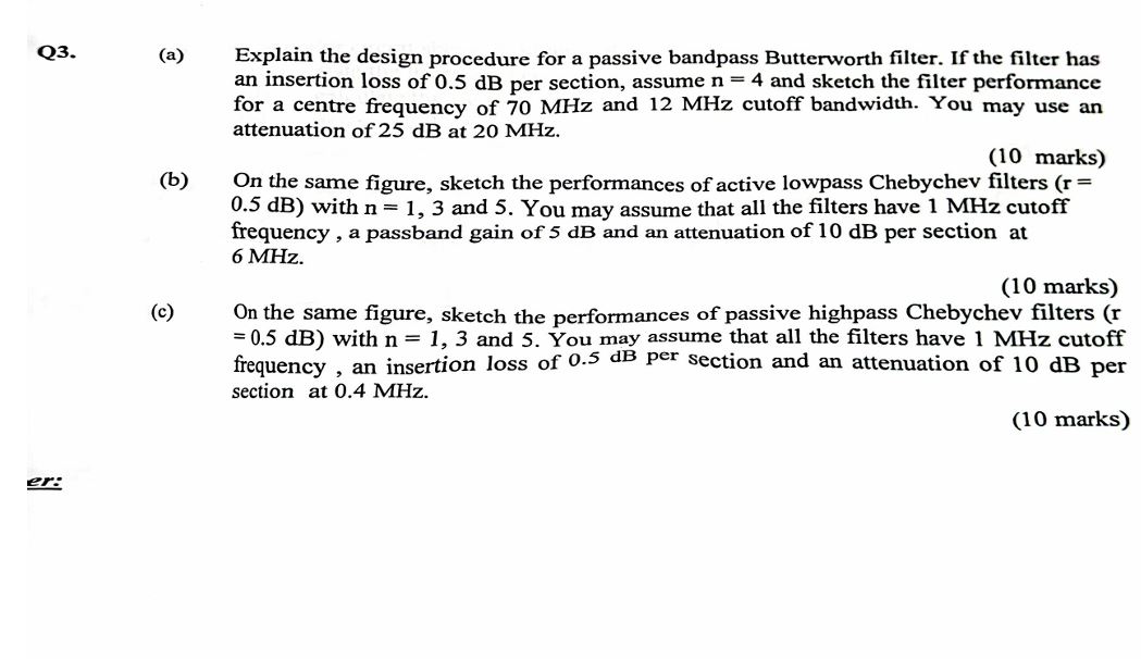 Solved Q3. (a) ﻿Explain the design procedure for a passive | Chegg.com
