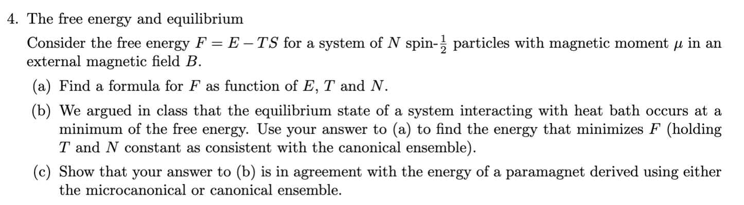 Solved 4. The Free Energy And Equilibrium Consider The Free | Chegg.com