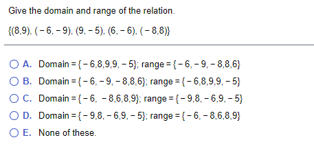 Solved Give the domain and range of the relation. | Chegg.com