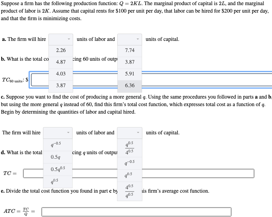 Suppose a firm has the following production function: | Chegg.com