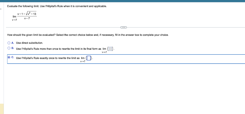 Solved Evaluate the following limit. Use l'Hôpital's Rule | Chegg.com