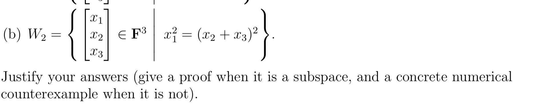 Solved Let F = R. Determine Which Of The Following Subsets | Chegg.com