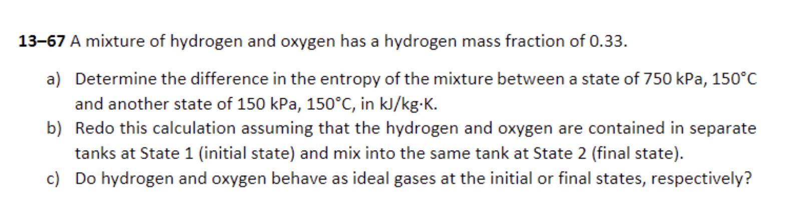 Solved 13-67 A mixture of hydrogen and oxygen has a hydrogen | Chegg.com