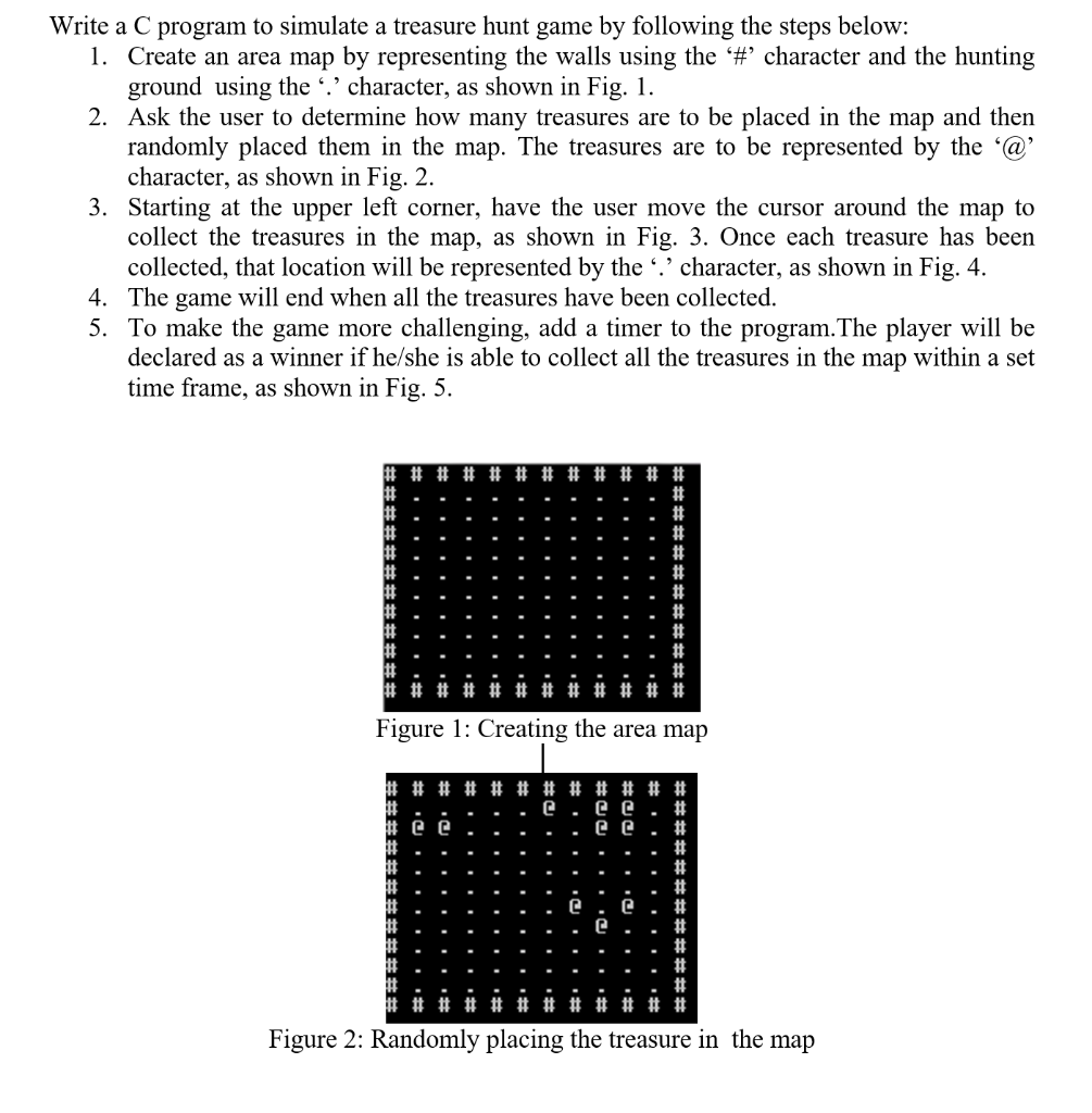 Solved Write a C program to simulate a treasure hunt game by | Chegg.com