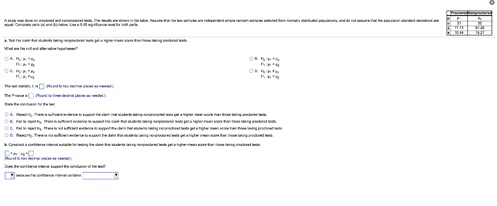 Solved A study was done on proctored and nonproctored tests. | Chegg.com