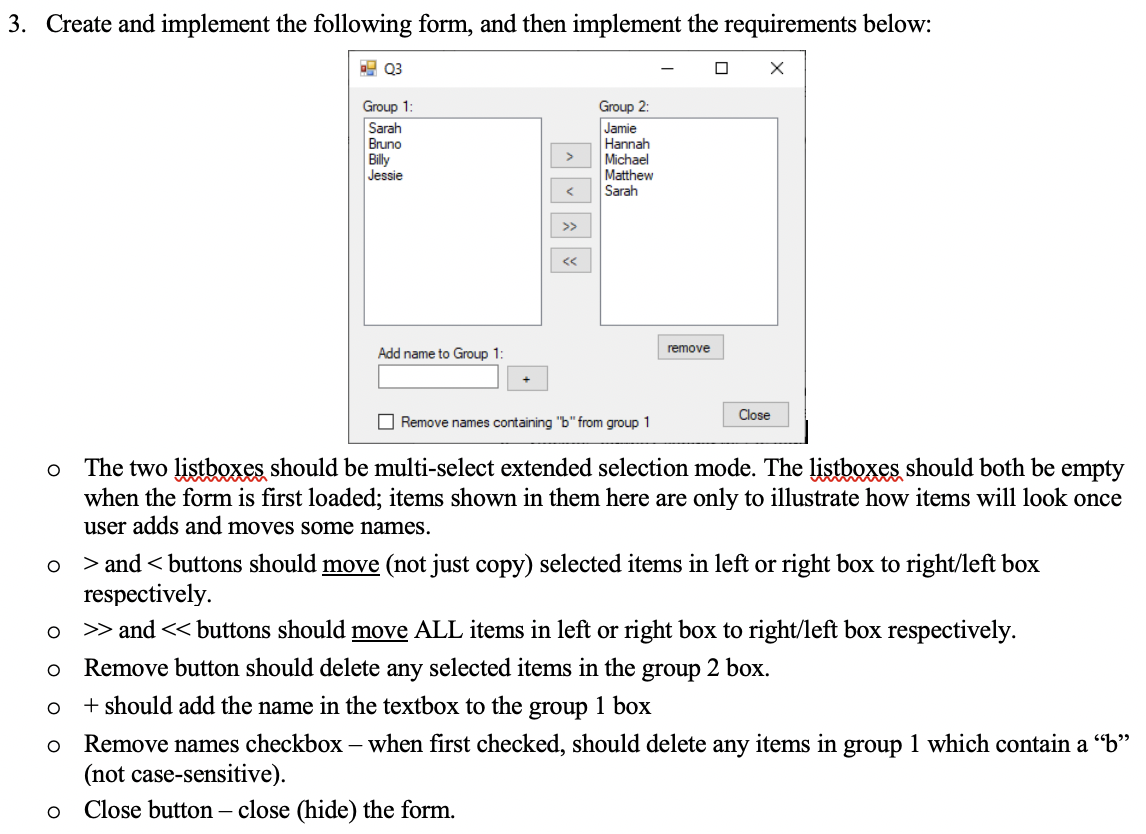 Solved 3. Create And Implement The Following Form, And Then | Chegg.com