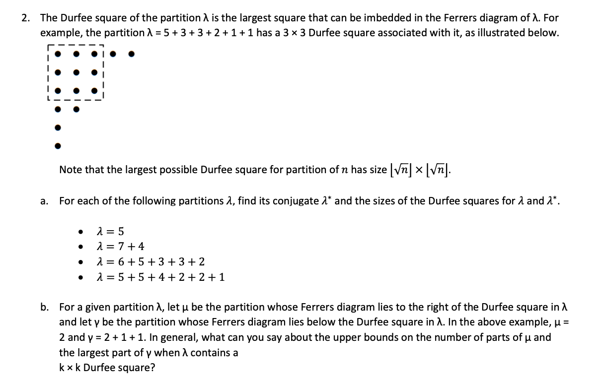 Solved The Durfee square of the partition λ is the largest | Chegg.com