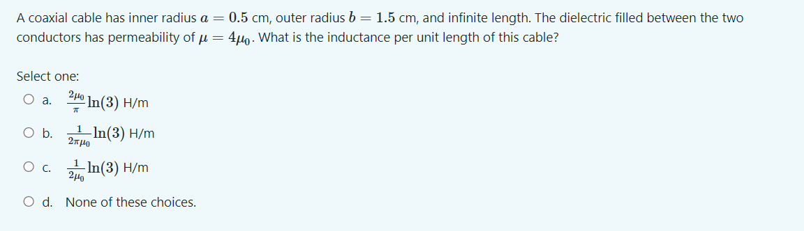 Solved A coaxial cable has inner radius a=0.5cm, ﻿outer | Chegg.com