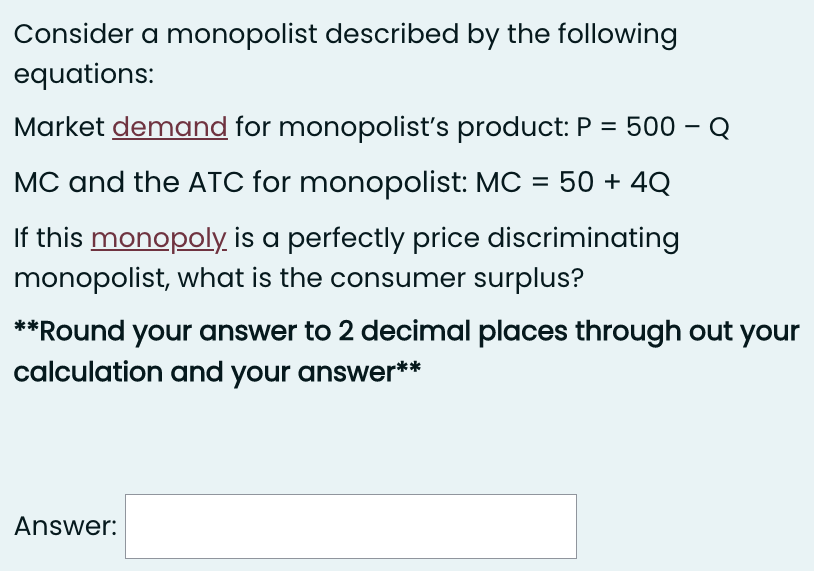 Solved Consider A Monopolist Described By The Following | Chegg.com ...