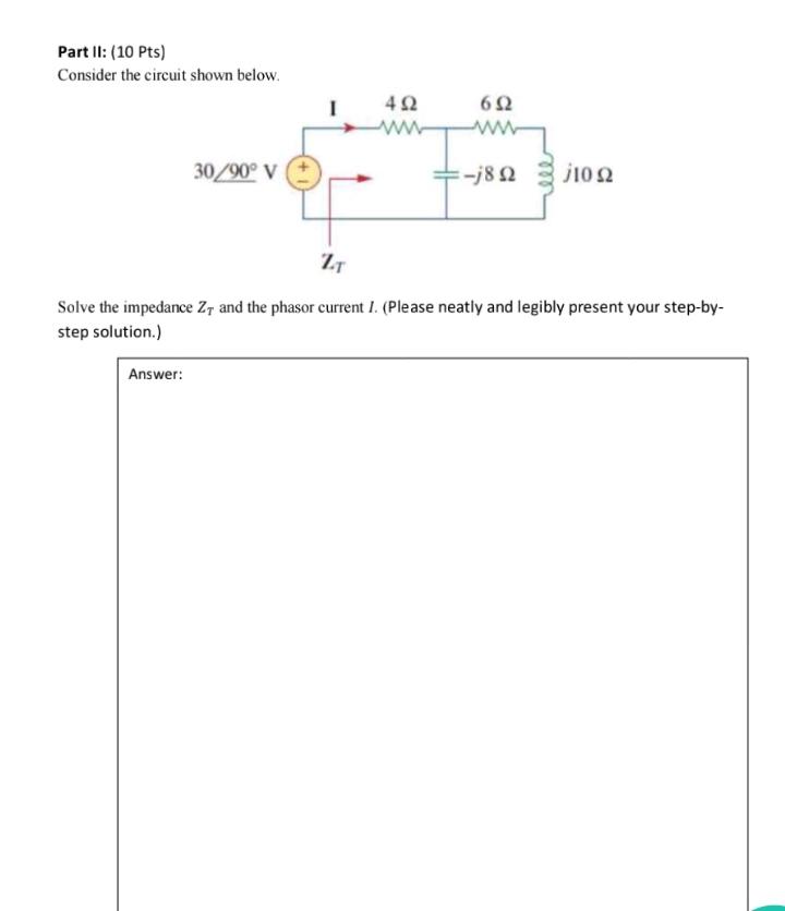 Solved Part II: (10 Pts) Consider The Circuit Shown Below. | Chegg.com