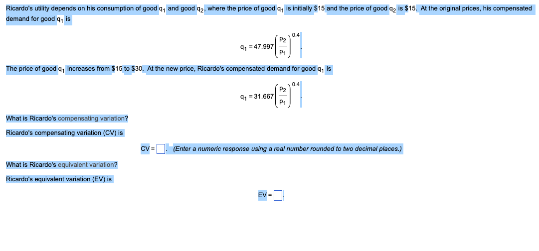 Solved q1=47.997(p1p2)0.4 11 increases from $15 to $30. At | Chegg.com