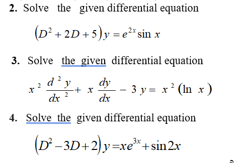 Solved 2. Solve the given differential equation (D2+2 +2D + | Chegg.com