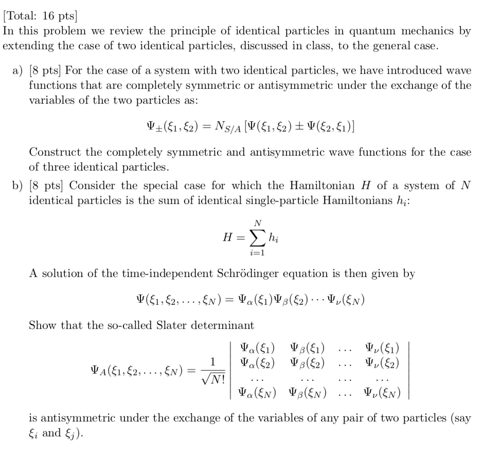 Solved Total: 16 pts In this problem we review the principle | Chegg.com