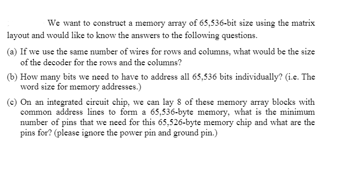 We want to construct a memory array of 65,536-bit | Chegg.com