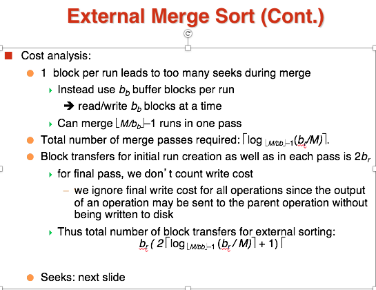 Solved External Merge Sort (Cont.) Cost analysis: 1 block | Chegg.com