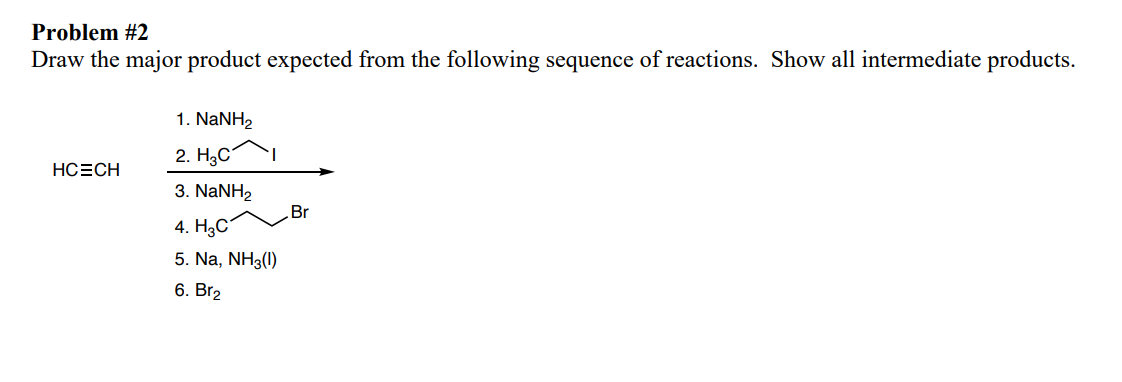 Solved Problem \#2 Draw The Major Product Expected From The 