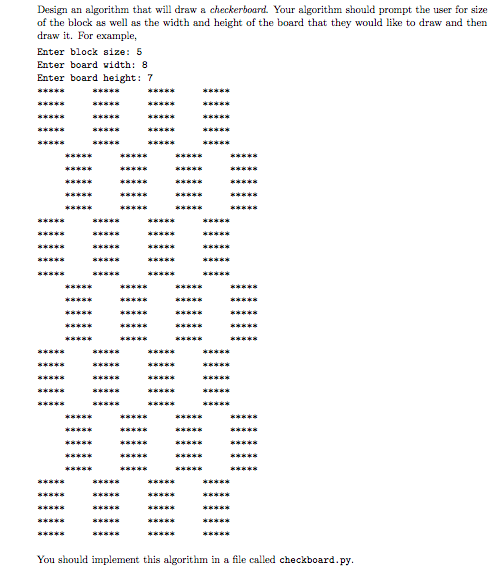 Solved Design an algorithm that will draw a checkerboard. | Chegg.com