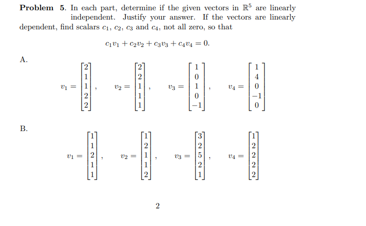 Solved Problem 5. In Each Part, Determine If The Given | Chegg.com