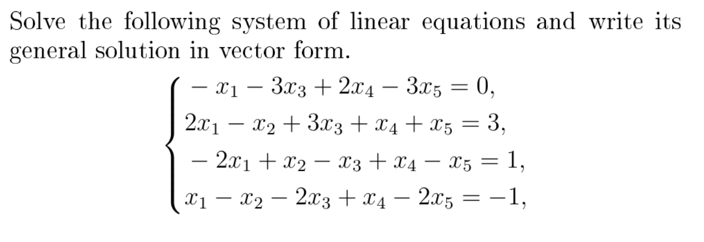 Solved Solve the following system of linear equations and | Chegg.com