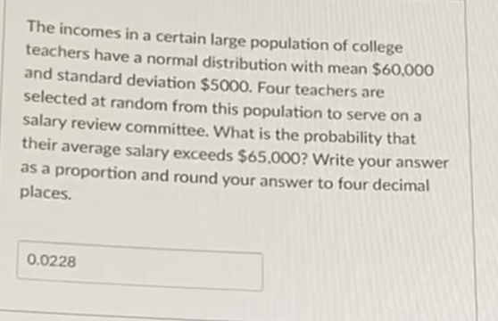 Solved The incomes in a certain large population of college | Chegg.com