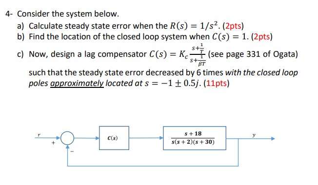 Solved 4- Consider the system below. a) Calculate steady | Chegg.com