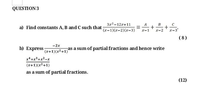 Solved QUESTION 3 3x2-12x+11 A) Find Constants A, B And C | Chegg.com