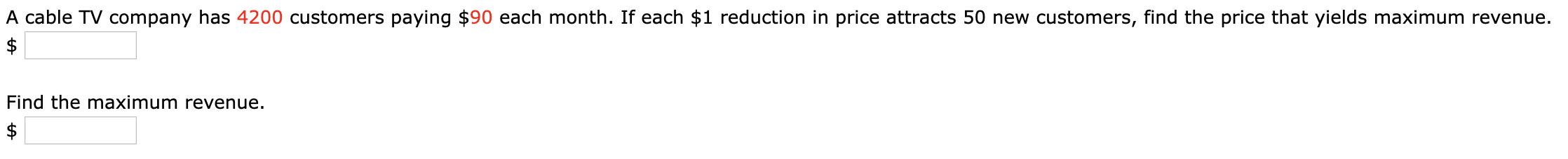 Solved A Cable TV Company Has 4200 Customers Paying $90 Each | Chegg.com