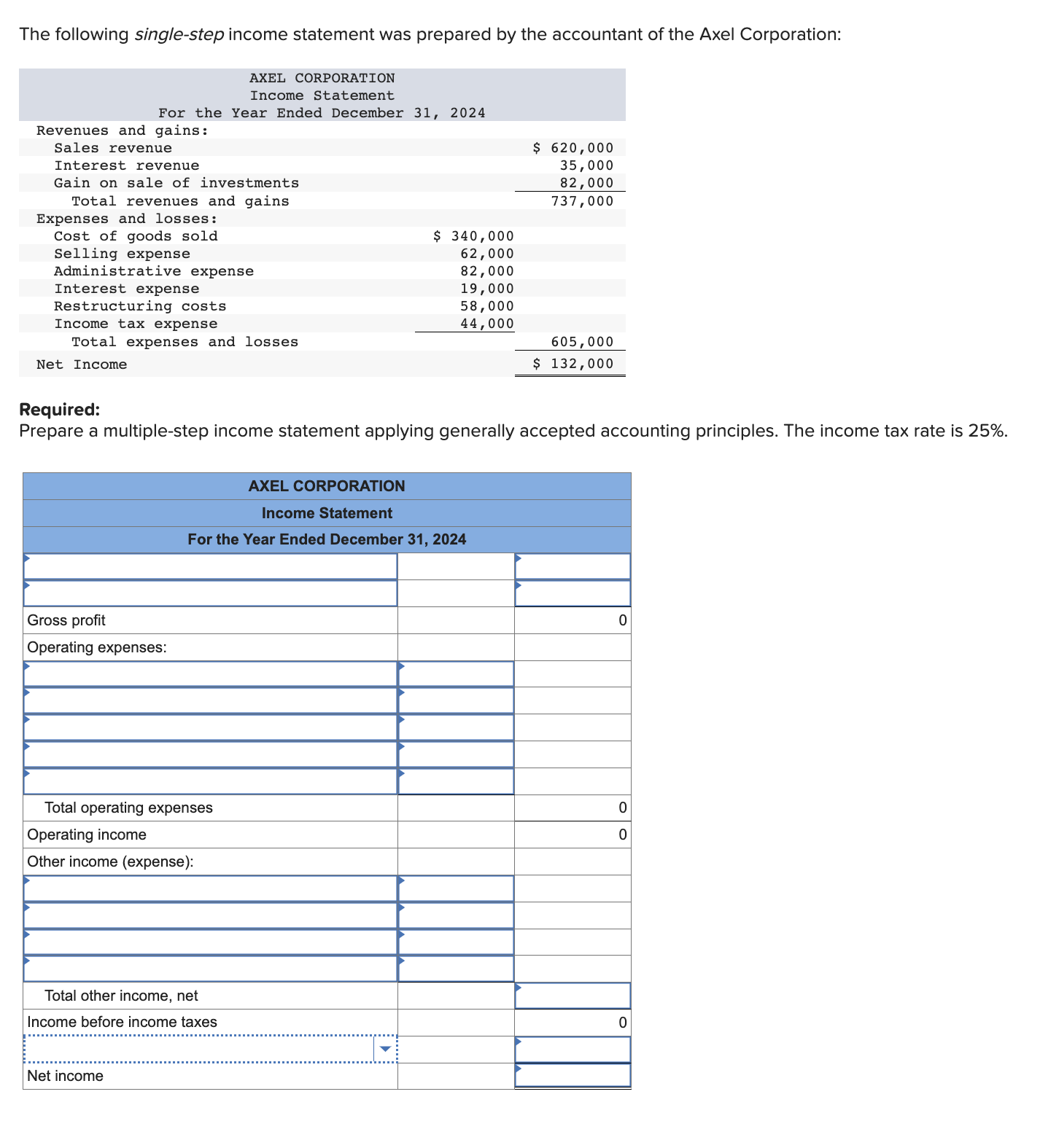 Solved The following single-step income statement was | Chegg.com