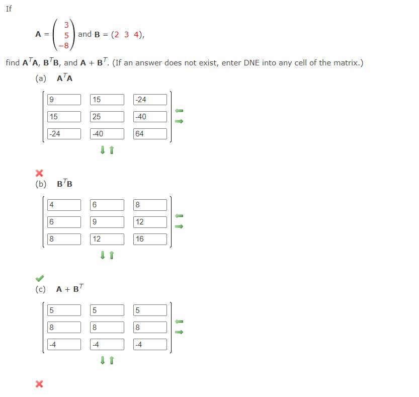 Solved If A = 3 5 And B = (2 3 4), O 00 Find A A, B B, And | Chegg.com