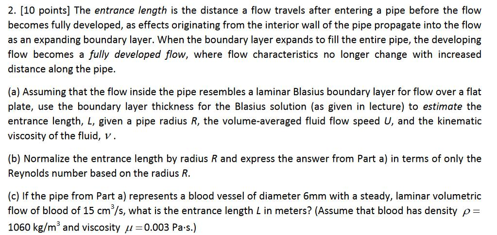 Solved 2. (10 points] The entrance length is the distance a | Chegg.com