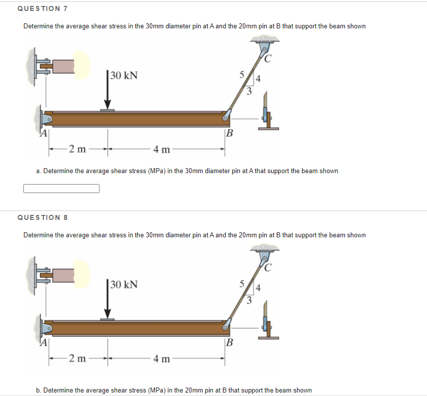 Solved QUESTION 7 Determine The Average Shear Stress In The | Chegg.com