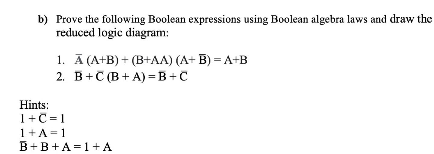 Solved B) Prove The Following Boolean Expressions Using | Chegg.com