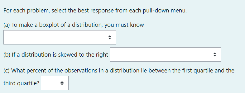 Solved For each problem, select the best response from each | Chegg.com