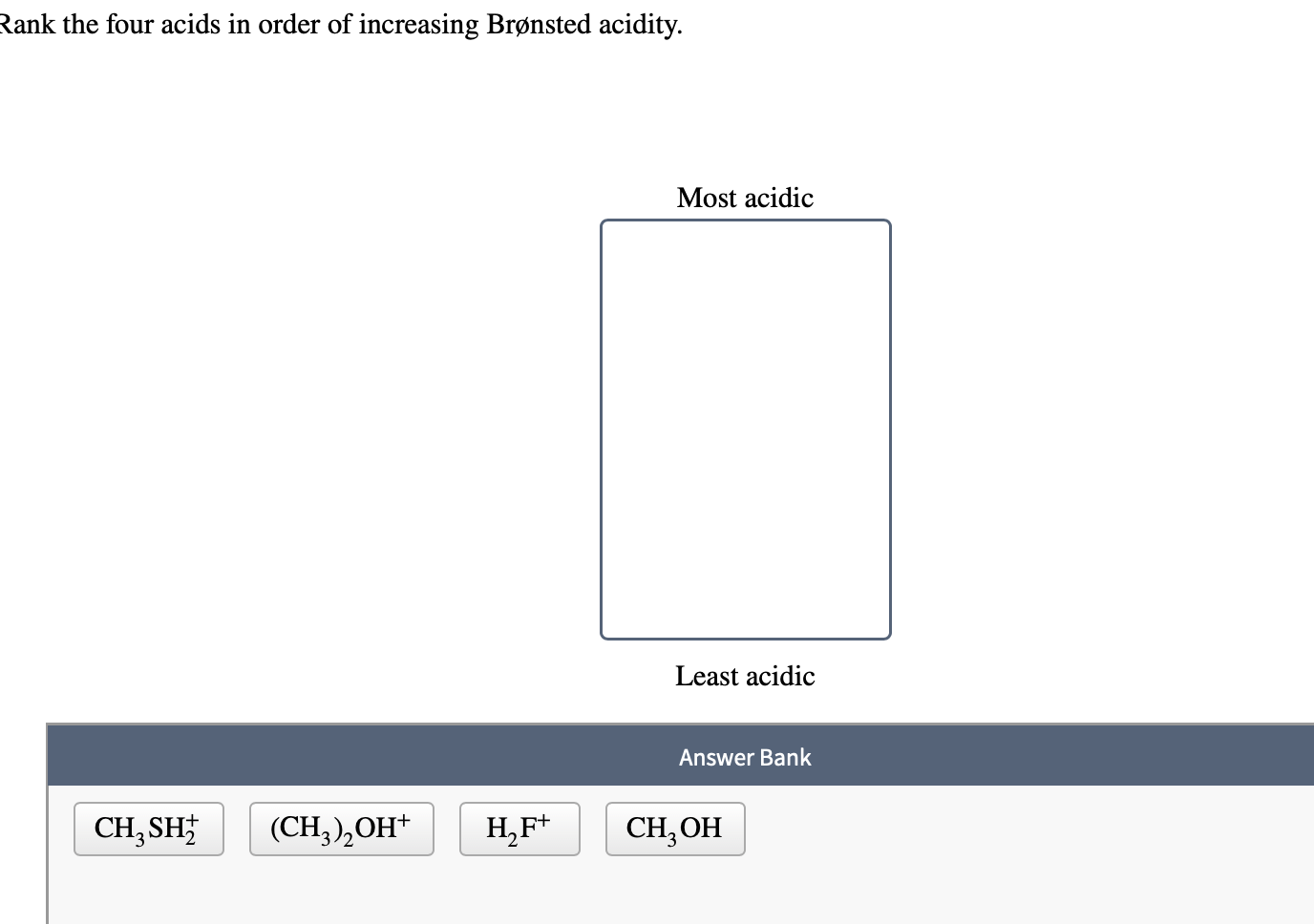 Solved Rank the four acids in order of increasing Brønsted | Chegg.com